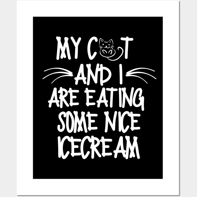 My cat and I are eating some nice icecream Wall Art by mksjr